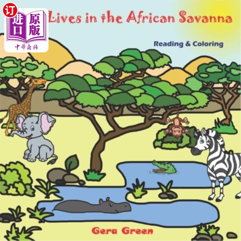 海外直订Who Lives in the African Savanna: Animals Reading and Coloring Books Series. Col 谁生活在非洲大草原:动物阅