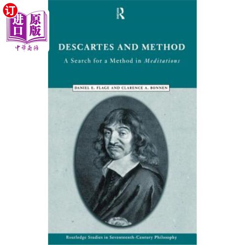 海外直订Descartes and Method: The Search for a Method in the Meditations 笛卡尔与方法：在冥想中寻找方法