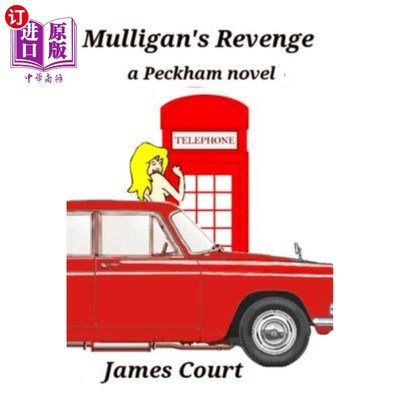 海外直订Mulligan's Revenge: A Peckham Novel - Book Two 穆利根的复仇：佩卡姆的小说——第二册