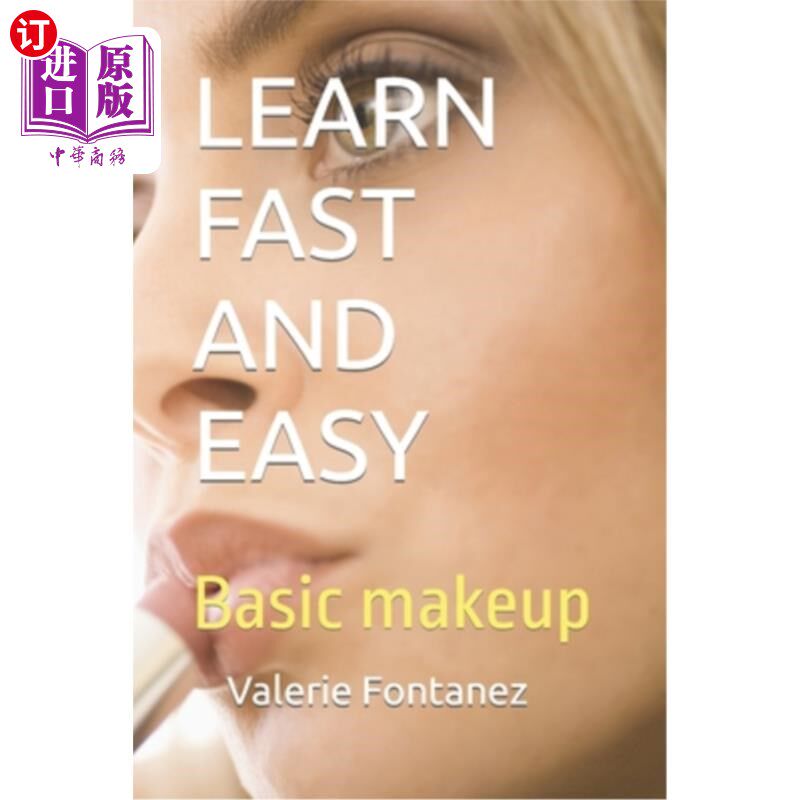 海外直订Learn Fast and Easy: Basic makeup 快速易学:基本化妆