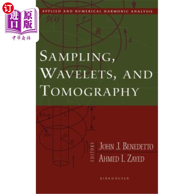 海外直订Sampling, Wavelets, and Tomography 采样，小波和断层扫描