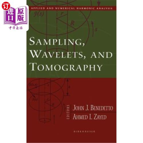 海外直订Sampling, Wavelets, and Tomography 采样，小波和断层扫描
