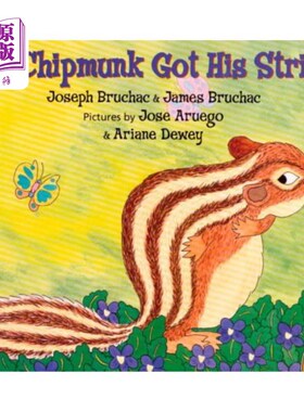 海外直订How Chipmunk Got His Stripes 花栗鼠是怎么被打上条纹的