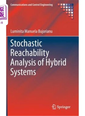 海外直订Stochastic Reachability Analysis of Hybrid Systems 混合系统的随机可达性分析