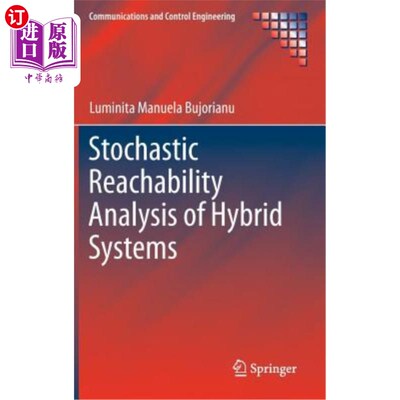 海外直订Stochastic Reachability Analysis of Hybrid Systems 混合系统的随机可达性分析