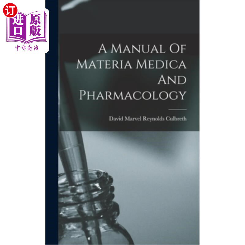海外直订医药图书A Manual Of Materia Medica And Pharmacology 本草与药理学手册