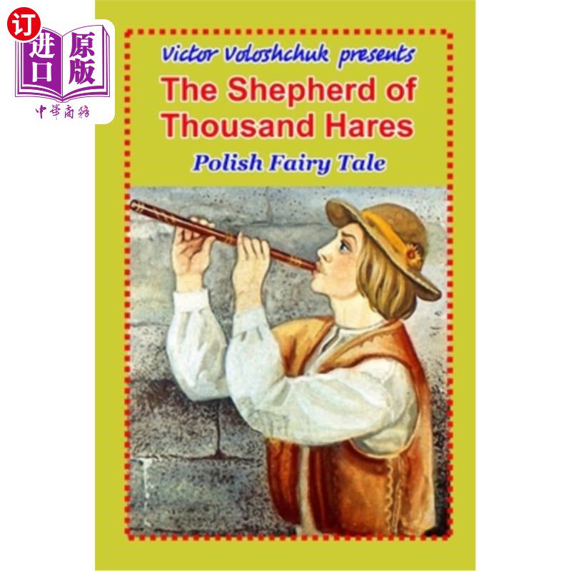 海外直订The Shepherd of Thousand Hares: Polish fairy tale 《千兔牧》:波兰童话故事