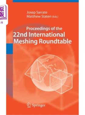 海外直订Proceedings of the 22nd International Meshing Roundtable 第22届国际啮合圆桌会议纪要