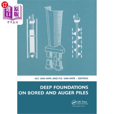 海外直订Deep Foundations on Bored and Auger Piles - Bap V: 5th International Symposium o 钻孔和螺旋桩的深层基础- Ba