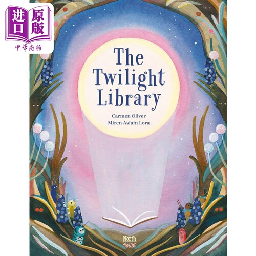 现货 Miren Asiain Lora The Twilight Library 暮光图书馆 英文原版 进口图书 儿童绘本 睡前抒情故事读物图画书【中商原版】