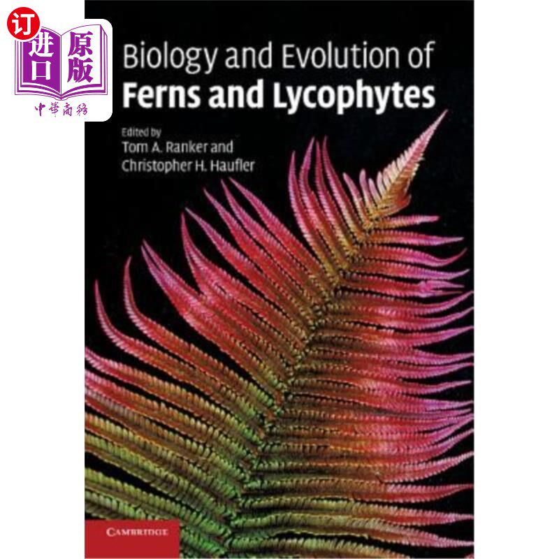 海外直订Biology and Evolution of Ferns and Lycophytes 蕨类和石蒜类植物的生物学和进化