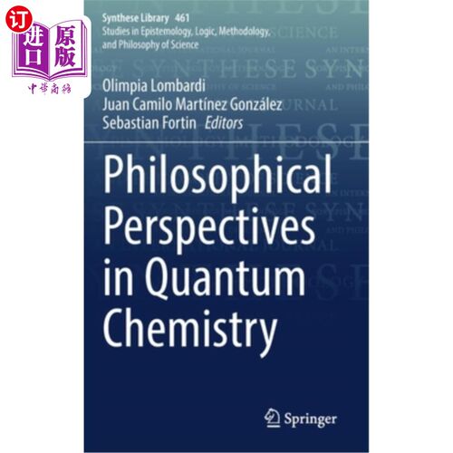 海外直订Philosophical Perspectives in Quantum Chemistry 量子化学的哲学视角