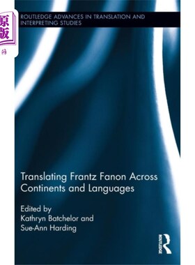 海外直订Translating Frantz Fanon Across Continents and L... 跨大洲和语言翻译弗朗茨·法农