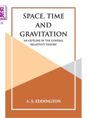 海外直订Space, Time and Gravitation 空间、时间和引力