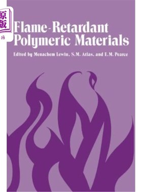 海外直订Flame-Retardant Polymeric Materials 阻燃高分子材料