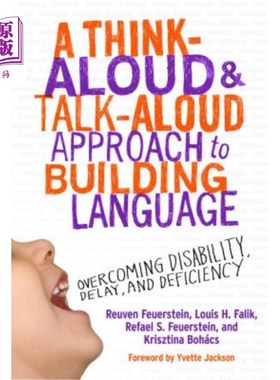 海外直订A Think-Aloud and Talk-Aloud Approach to Building Language: Overcoming Disabilit 大声思考和大声说话的方法来