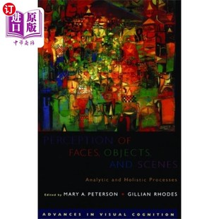 海外直订Perception of Faces, Objects, and Scenes 对面孔、物体和场景的感知