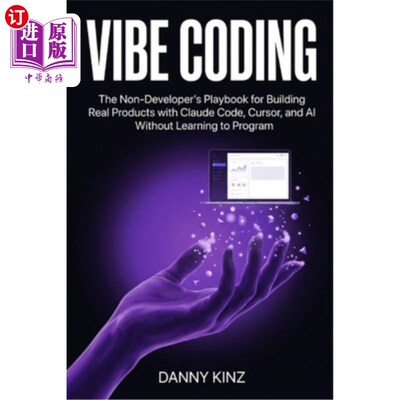 海外直订Vibe Coding: The Non-Developer's Playbook for Building Real Products with Claude Vibe编码：非开发者在不学习