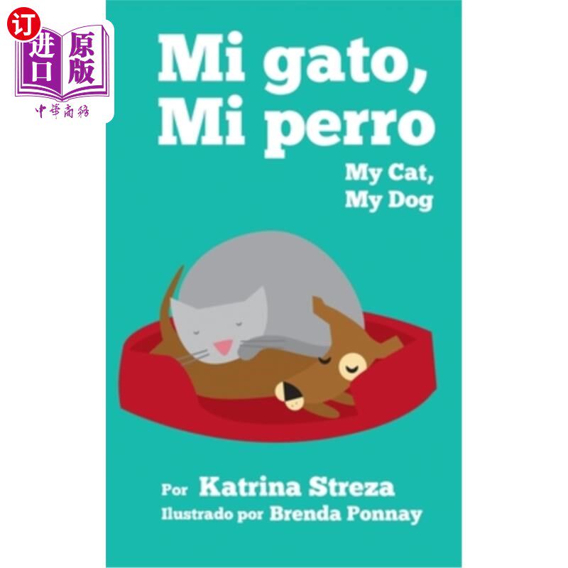 海外直订My Cat, My Dog / Mi Gato, Mi Perro 我的猫，我的狗/我的猫，我的狗