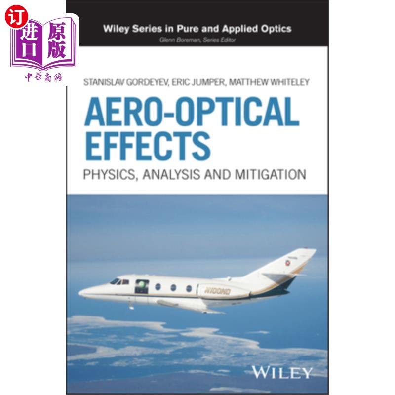 海外直订Aero-Optical Effects: Physics, Analysis and Mitigation 航空光学效应:物理、分析与减缓