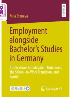 海外直订Employment alongside Bachelor's Studies in Germa... 在德国学习学士学位的同时就业