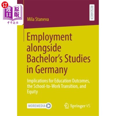海外直订Employment alongside Bachelor's Studies in Germa... 在德国学习学士学位的同时就业
