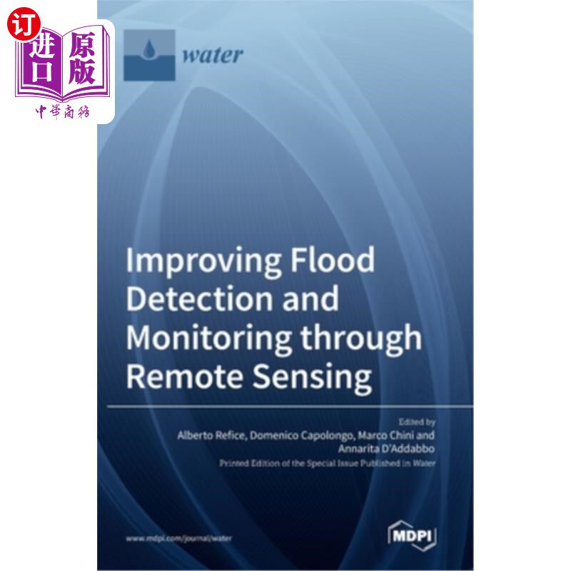 海外直订Improving Flood Detection and Monitoring through Remote Sensing 利用遥感技术改进洪水探测和监测