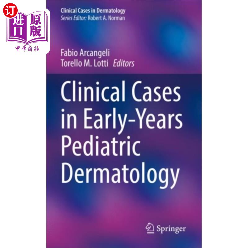海外直订医药图书Clinical Cases in Early-Years Pediatric Dermatol... 儿童早期皮肤病学临床病例