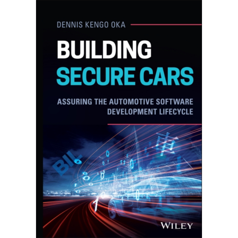 现货 构建安全汽车 确保汽车软件开发生命周期 Building Secure Cars 英文原版 Dennis Kengo Oka【中商原版】