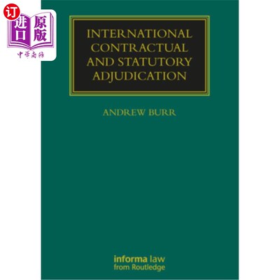 海外直订International Contractual and Statutory Adjudication 国际合同和法定裁决