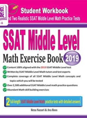 海外直订SSAT Middle Level Math Exercise Book: Student Workbook and Two Realistic SSAT Mi SSAT中级数学练习本：学生练