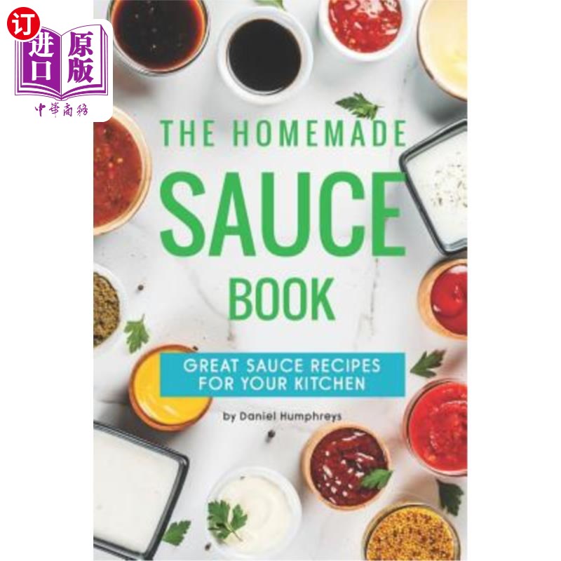 homemade sauce book: great sauce recipes for your kitchen 自制