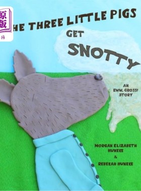 海外直订The Three Little Pigs Get Snotty 三只小猪流鼻涕