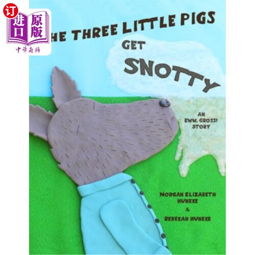 海外直订The Three Little Pigs Get Snotty 三只小猪流鼻涕