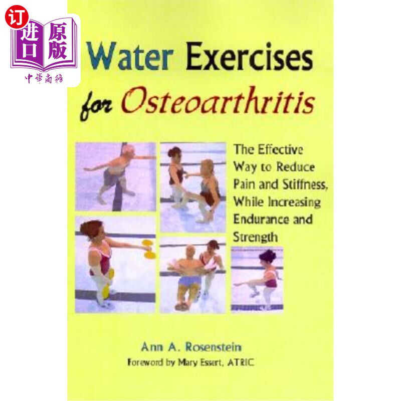 海外直订医药图书Water Exercises for Osteoarthritis: The Effective Way to Reduce Pain and Stiffne 水上运动治疗骨关节