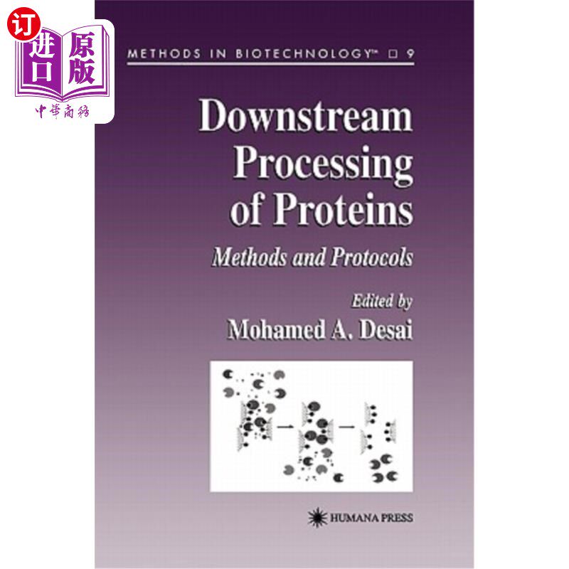 海外直订Downstream Processing of Proteins: Methods and Protocols 蛋白质下游加工：方法和方案