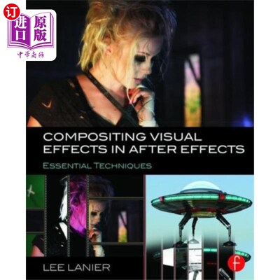 海外直订Compositing Visual Effects in After Effects 在After Effects中合成视觉效果