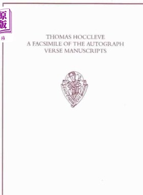 海外直订Thomas Hoccleve: A Facsimile of the Autograph Ve... 托马斯·霍克利夫:亲笔诗手稿的复写
