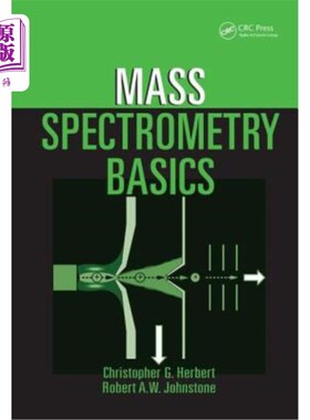 海外直订Mass Spectrometry Basics 质谱分析基础知识