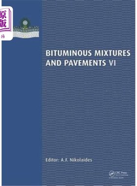 海外直订Bituminous Mixtures and Pavements VI 沥青混合料和路面VI