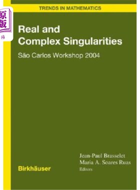 海外直订Real and Complex Singularities: S?o Carlos Workshop 2004 真实与复杂奇点：2004年S？o Carlos研讨会