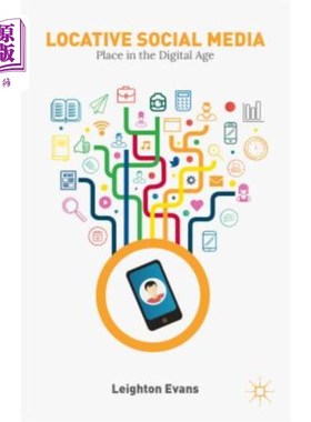 海外直订Locative Social Media: Place in the Digital Age 定位社交媒体:数字时代的位置