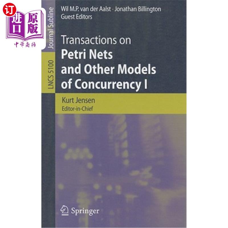 海外直订Transactions on Petri Nets and Other Models of Concurrency I Petri网和其他并发模型上的事务I