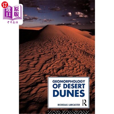 海外直订The Geomorphology of Desert Dunes 沙漠沙丘的地貌学