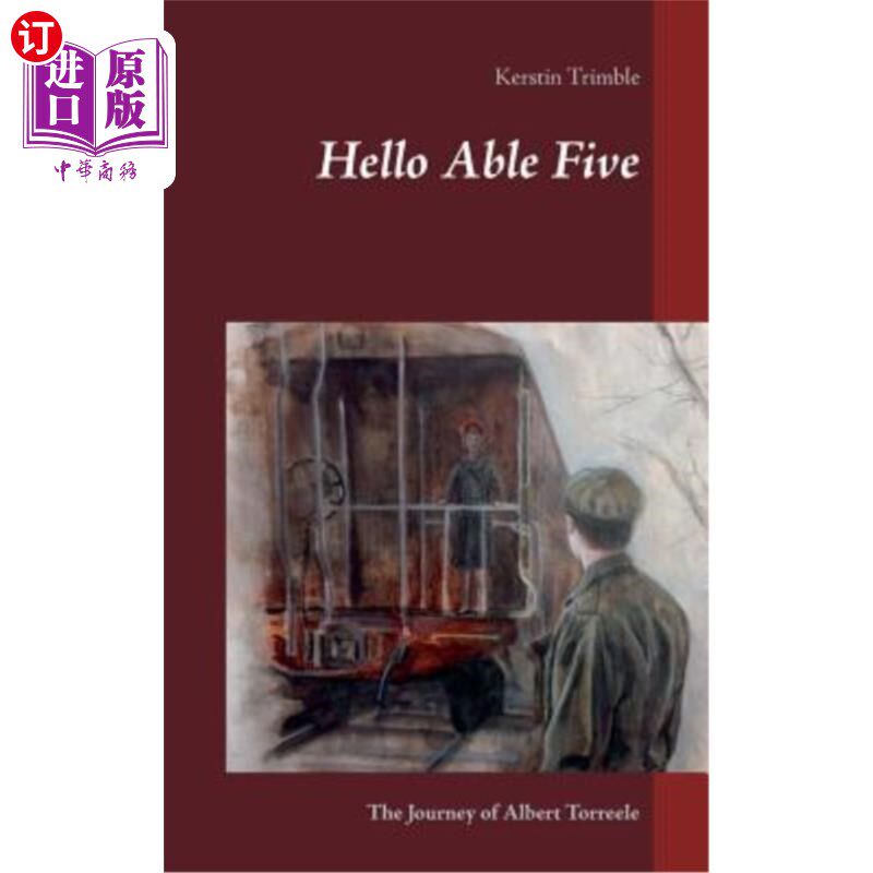 海外直订Hello Able Five: The Journey of Albert Torreele 你好,我是艾伯特·托里尔之旅
