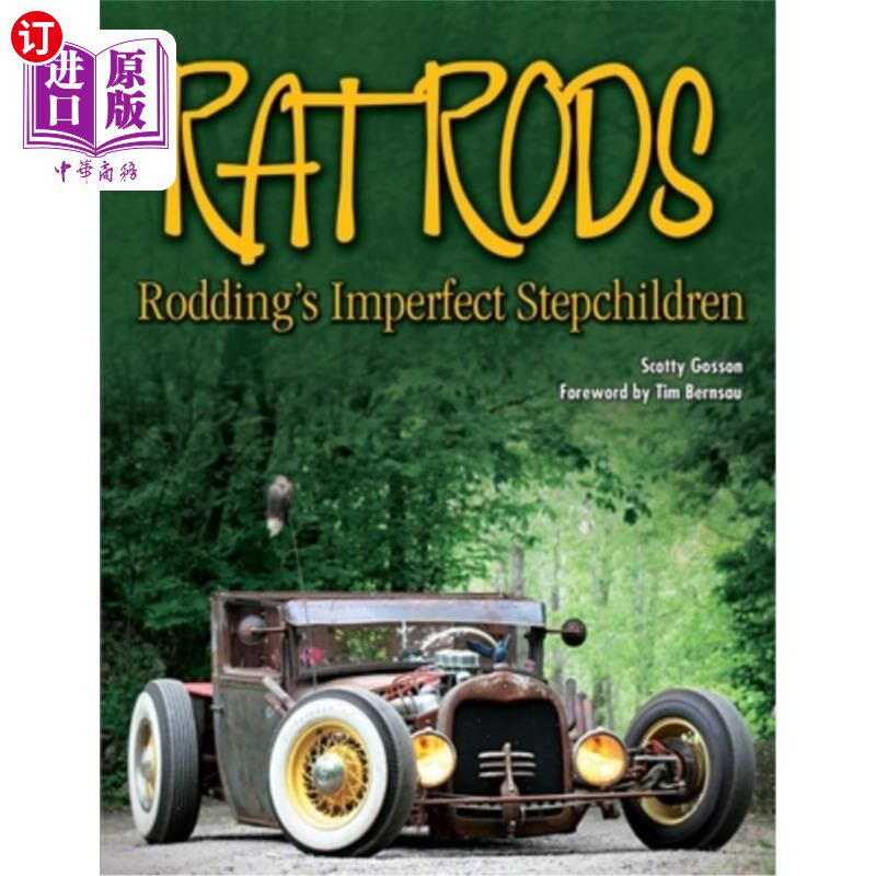海外直订Rat Rods: Rodding's Imperfect Stepchildren 老鼠棒:罗丁不完美的继子
