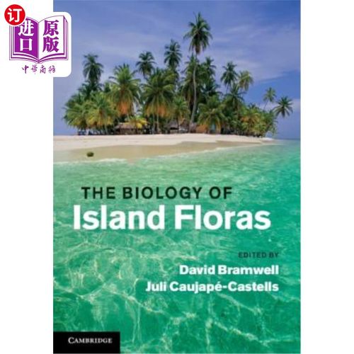 海外直订The Biology of Island Floras 岛屿植物群生物学