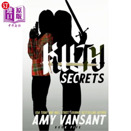 海外直订Kilty Secrets: Time-Travel Urban Fantasy Thriller with a Killer Sense of Humor Kilty秘密:带有杀手幽默感的穿