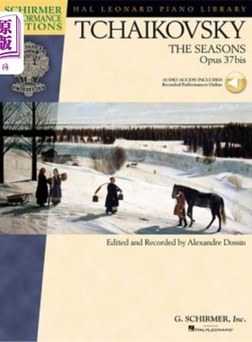 海外直订The Seasons, Op. 37bis: Edited and Recorded by Alexandre Dossin 《四季》，作品37之二：亚历山大·多辛编辑并录