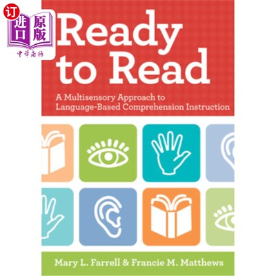海外直订Ready to Read: A Multisensory Approach to Language-Based Comprehension Instructi 准备阅读:基于语言理解教学